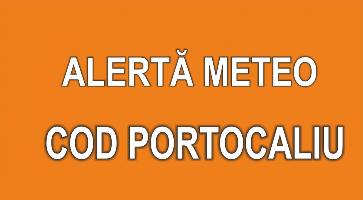 Reprezentanții ANM au emis Cod portocaliu în județul Iași