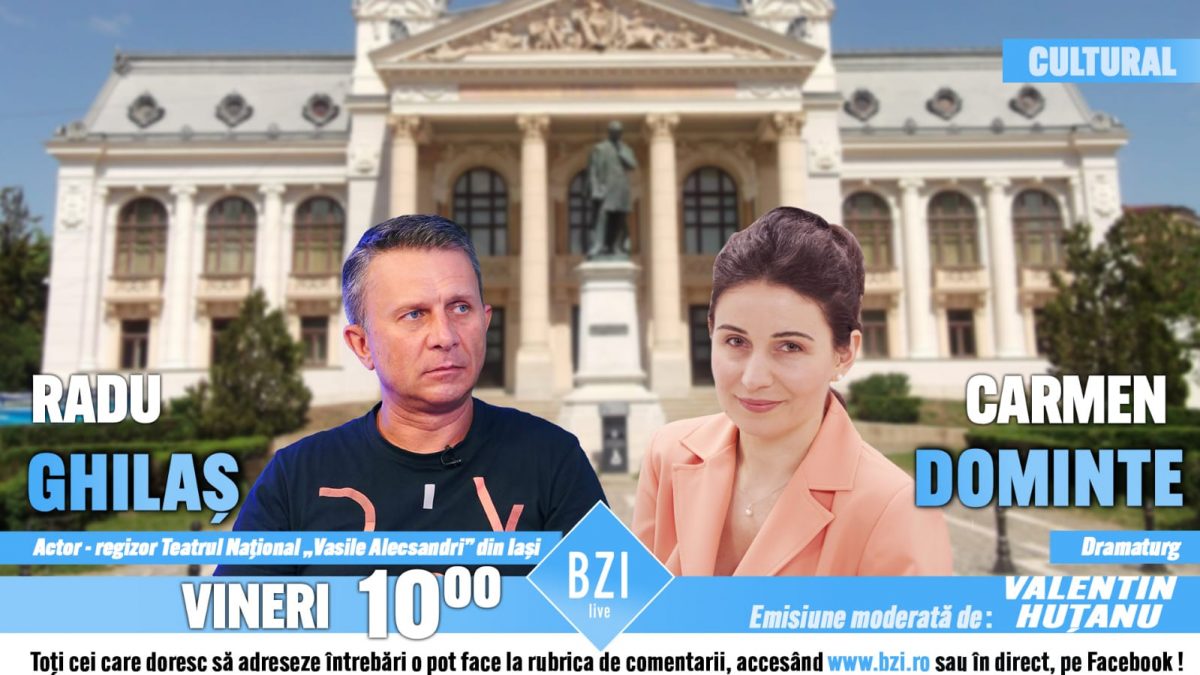 Pledoarie pentru teatru, cultură şi dramaturgie română contemporană, în lumina reflectoarelor Platoului BZI LIVE alături de dramaturgul Carmen Dominte respectiv actorul şi regizorul Radu Ghilaș
