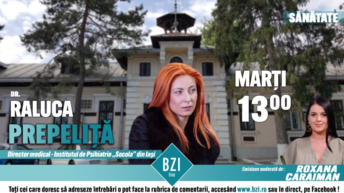 COVID-19 și efectele dăunătoare asupra sănătății mintale! Dr. Raluca Prepeliță, director medical al Institutului de Psihiatrie „Socola” Iași, avertizează urmăritorii BZI LIVE cu privire la noile tulburările psihice