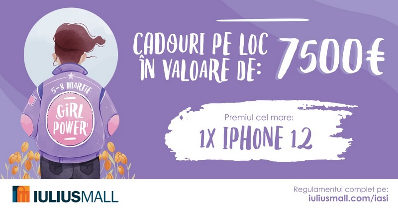 „Celebrating Girl Power” cu un iPhone 12, sesiuni de shopping și alte cadouri, la Iulius Mall Iași