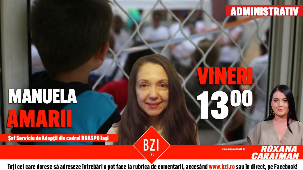 Vești bune pentru cei care doresc să adopte un copil! Procedurile pentru viitorii părinți au fost simplificate! Manuela Amarii discută la BZI LIVE despre noua legislație