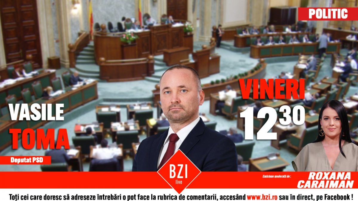 Dezvoltarea Iașului în mâinile cui rămâne? Deputatul PSD Vasile Toma vorbește la BZI LIVE despre posibilitatea dezvoltării întregii zone moldave prin Planul Național de Redresare și Reziliență