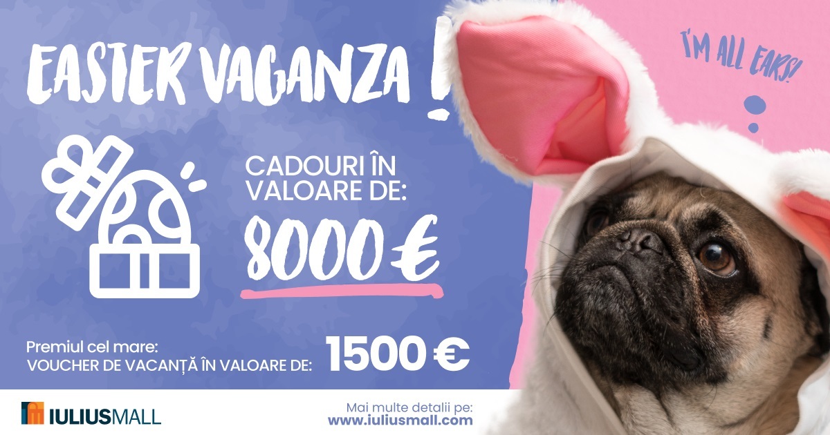 „Easter Vaganza” aduce în Iulius Mall Iași premii în valoare de 8.000 de euro