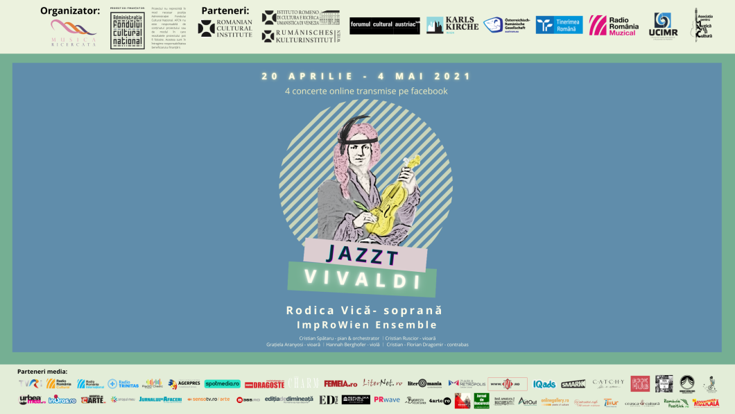 Turneul internațional online JAZZT Vivaldi  cu soprana Rodica Vică și ImpRoWienEnsemble  20 aprilie – 4 mai 2021