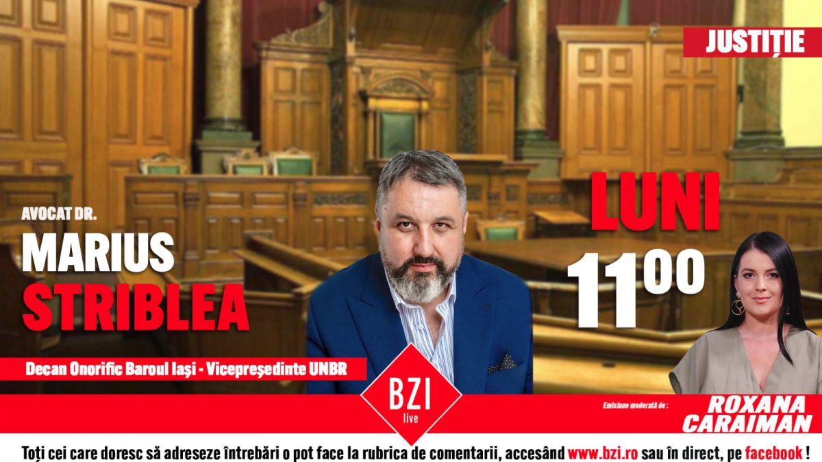 Ce se întâmplă când avocații sunt acuzați și condamnați? Marius Striblea, vicepreședinte UNBR, într-o discuție la BZI LIVE despre pericolul la care este expusa profesia de avocat și dreptul la apărare al justițiabililor