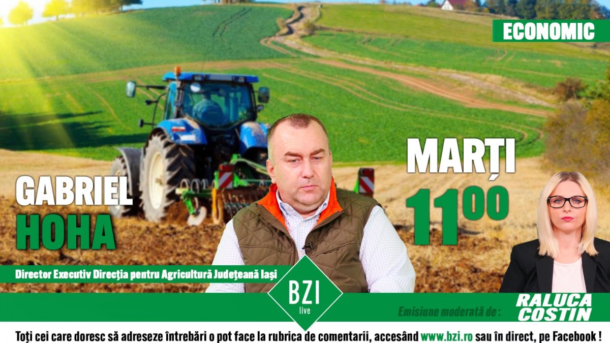 Sunt interesați ieșenii de obținerea atestatului de producător tradițional? Discuţie cu Gabriel Hoha, director al Direcției Județene pentru Agricultură Iași, numai la BZI LIVE!