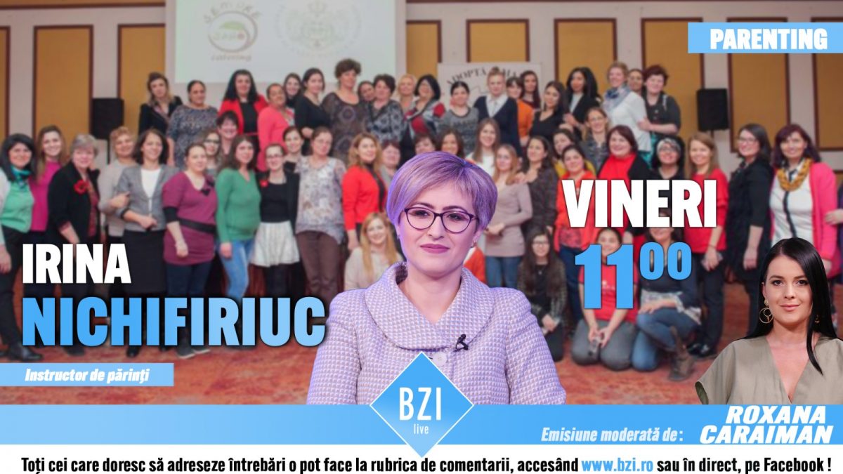A fi părinte este un dar, o menire sau o meserie? Despre obsesia pregnantă de a fi părinte perfect vorbește Irina Nichifiriuc la BZI LIVE