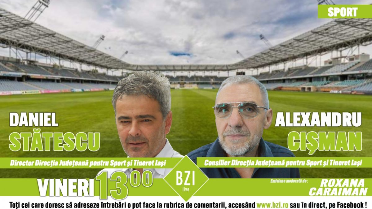 Discuție despre reașezarea sportului în viața socială a județului Iași! Daniel Stătescu, director Direcția Județeană pentru Sport și Tineret Iași, alături de consilierul Alexandru Cișman discută la BZI LIVE