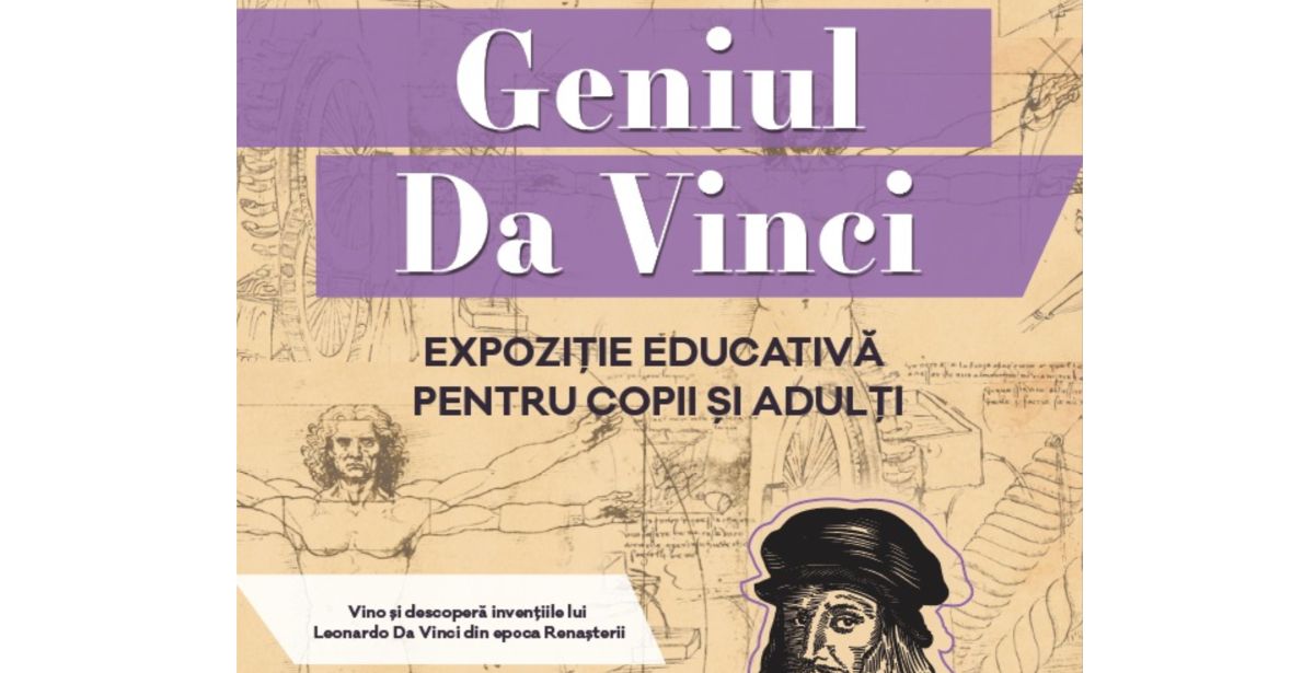 Descoperă invențiile și picturile lui Leonardo da Vinci, la Palas!