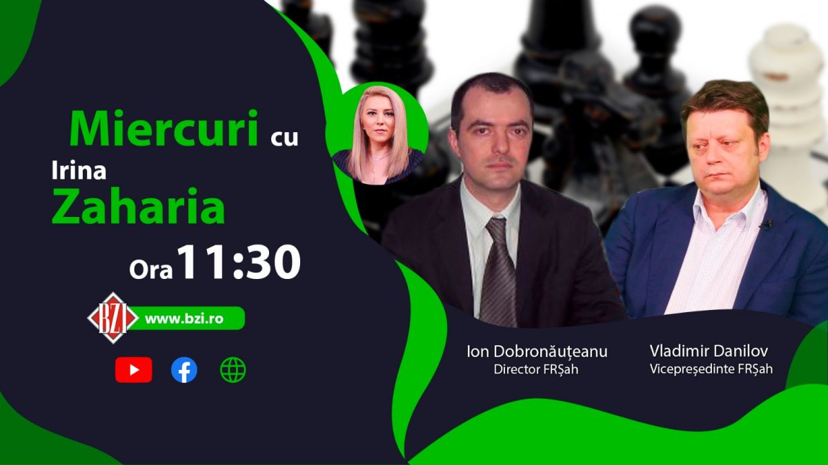 Ion Dobronăuțeanu – director tehnic al FRȘah și Vladimir Danilov – vicepreședinte al FRȘah vin miercuri în platoul BZI LIVE să discute despre Campionatul European feminin la șah