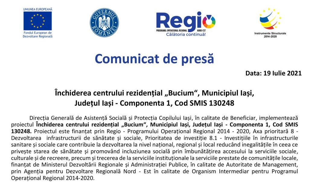 Comunicat de presa. Închiderea centrului rezidențial „Bucium“, Municipiul Iași, Județul Iași – Componenta 1, Cod SMIS 130248