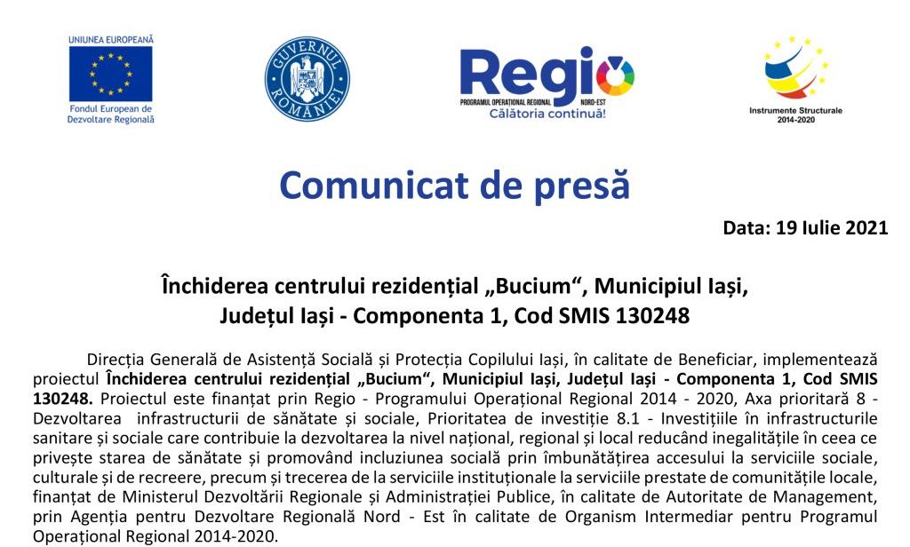 Comunicat de presa. Închiderea centrului rezidențial „Bucium“, Municipiul Iași, Județul Iași – Componenta 2, Cod SMIS 130475