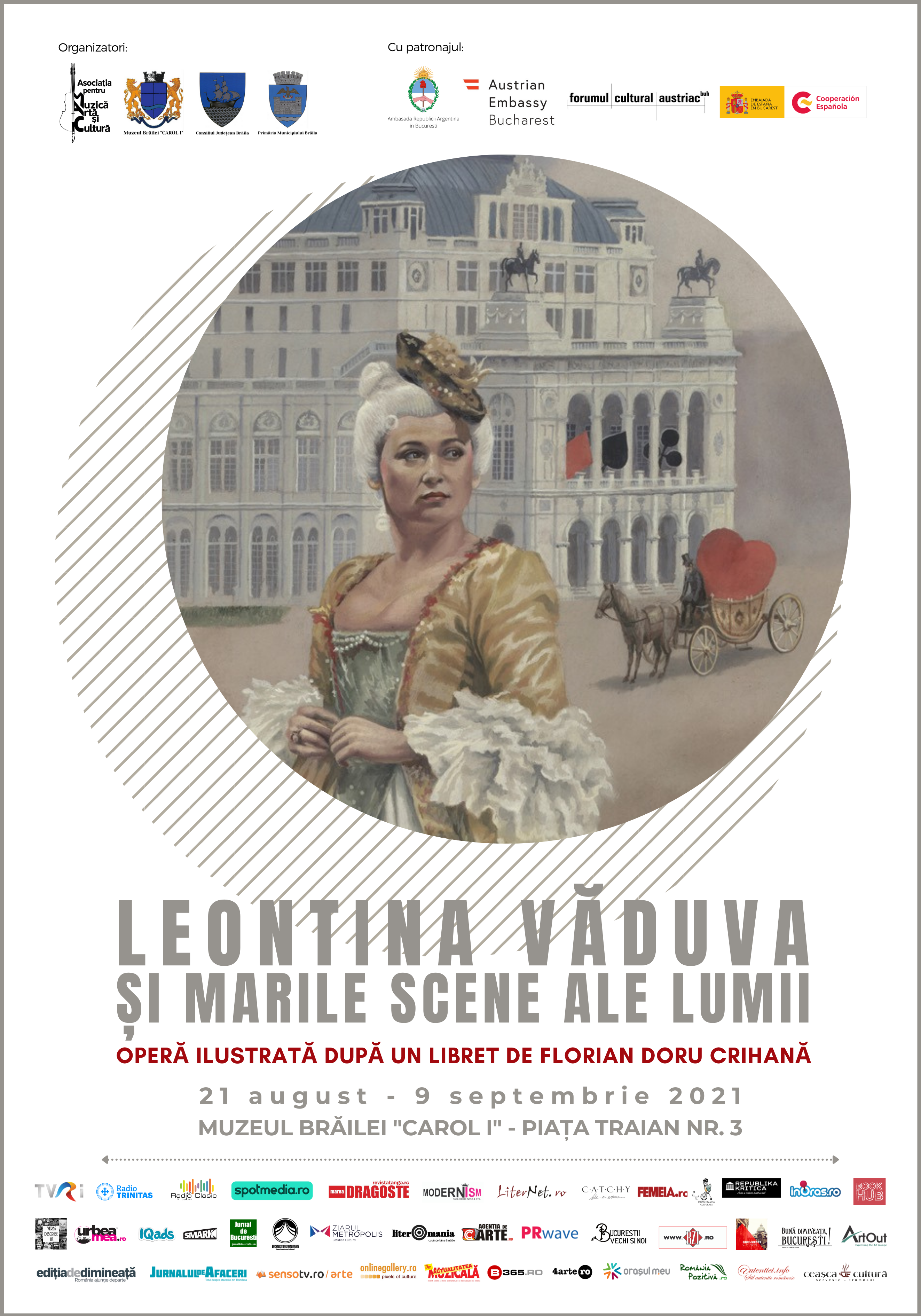 Expoziția „LEONTINA VĂDUVA ȘI MARILE SCENE ALE LUMII" realizată de artistul Florian Doru Crihană prezentată la Muzeul Brăilei „Carol I" • Buna Ziua Iasi • BZI.ro - Vimarsana News