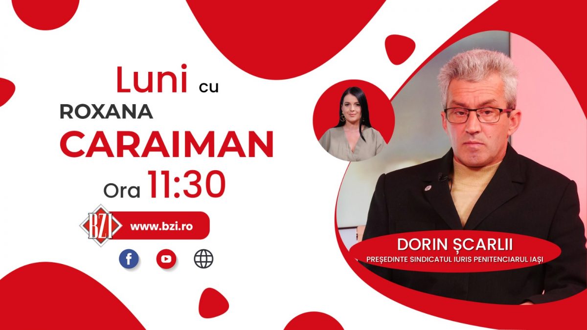 Despre situația personalului din cadrul Penitenciarului de Maximă Siguranță Iași și condițiile de cazare pentru deținuți. Dorin Șcarlii, președintele Sindicatului Penitenciarului Iași, într-o discuție la BZI LIVE