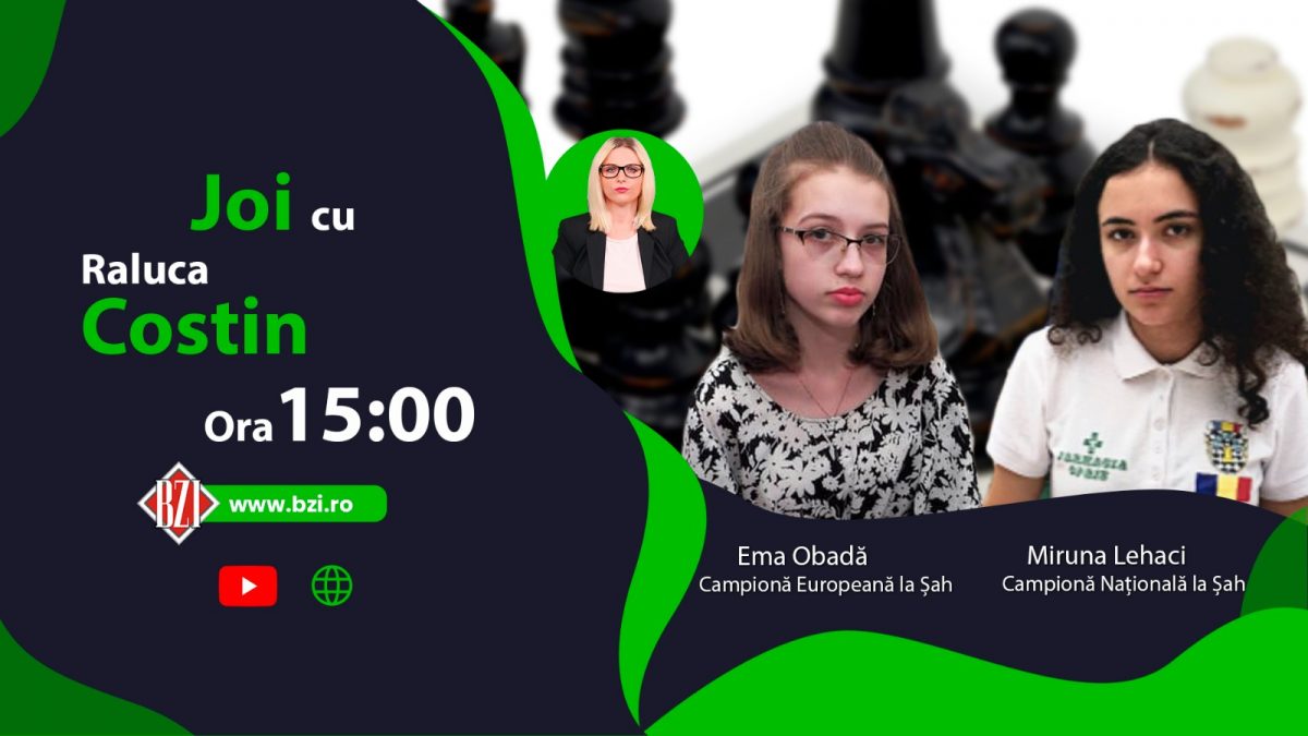 Reginele şahului ieşean la BZI LIVE. Discuţii incendiare despre sportul minţii cu Miruna Lehaci şi Ema Obada
