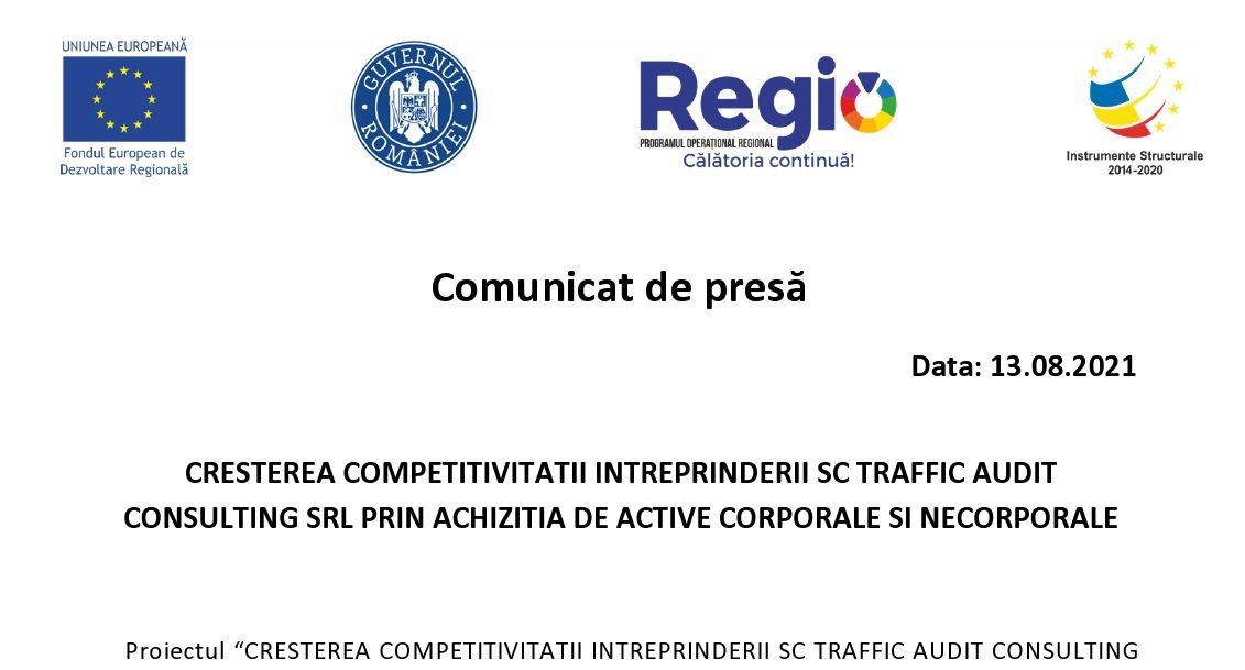 CRESTEREA COMPETITIVITATII INTREPRINDERII SC TRAFFIC AUDIT CONSULTING SRL PRIN ACHIZITIA DE ACTIVE CORPORALE SI NECORPORALE