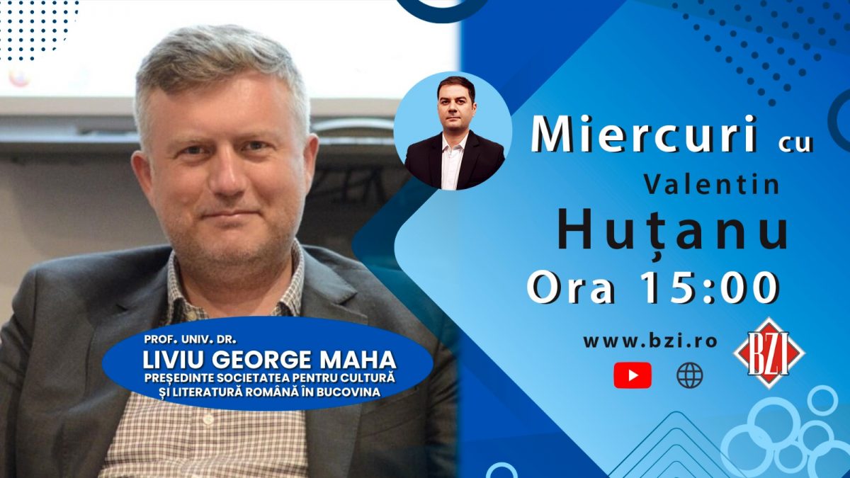 Ediţie BZI LIVE cu prof. univ. dr. Liviu George Maha, UAIC Iaşi, noul preşedinte al Societăţii pentru Cultură şi Literatura Română în Bucovina
