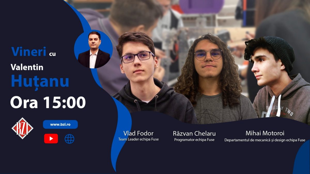 România Inteligentă! În Studioul BZI LIVE este programată o ediție-dialog despre tineri, inovaţie, tehnologie şi creativitate alături de Vlad Fodor, Răzvan Chelaru şi Mihai Motoroi, realizatorii unui roboţel dansator şi membrii echipei Fuse Robotics