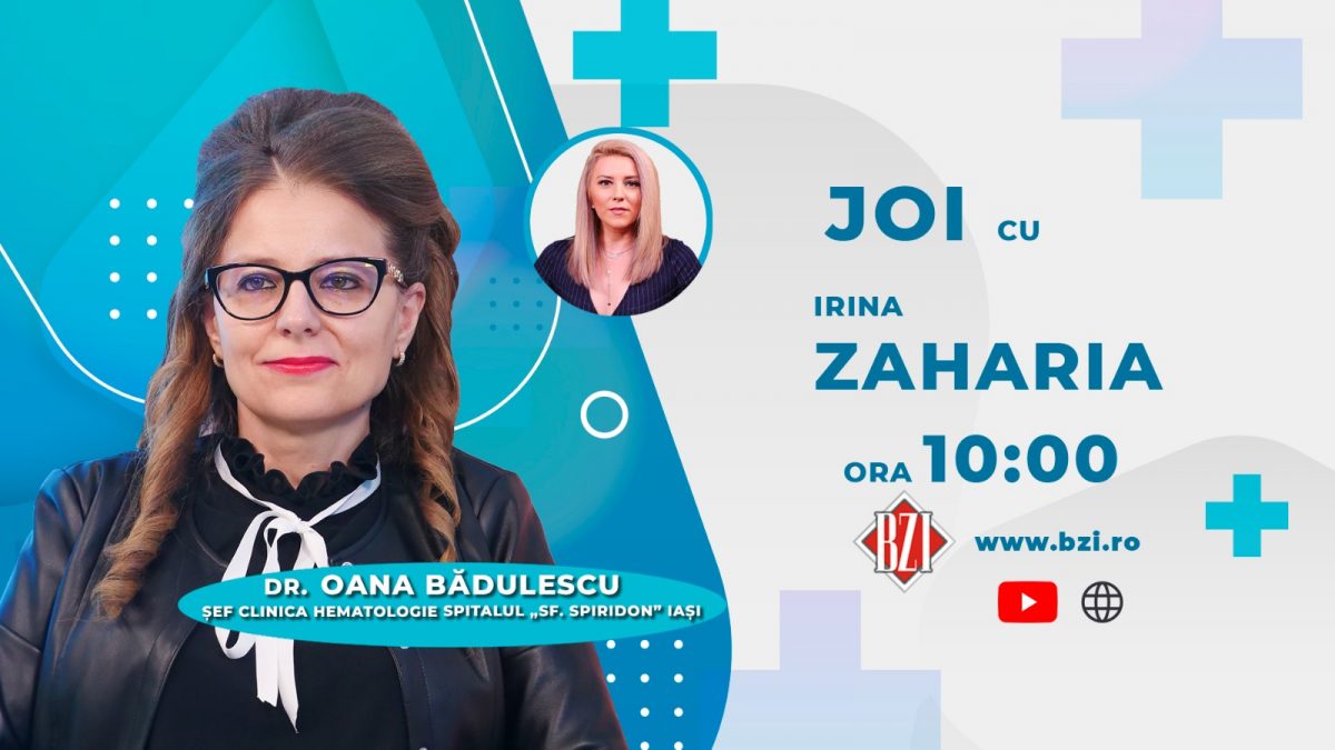 Conf. dr. Oana Bădulescu, șef Secție Hematologie, Spitalul Sf. Spiridon Iași, va discuta despre sindromul antifisfolipidic și trombofilie în studioul BZI LIVE