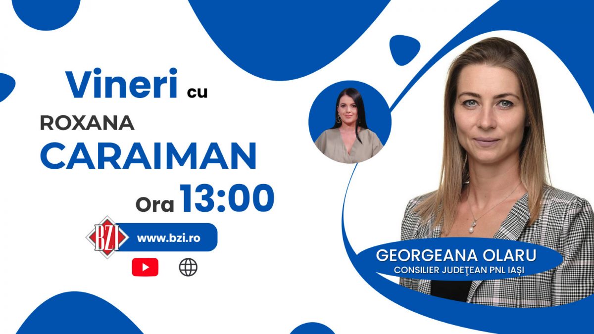 Cu ce probleme majore se confruntă județul Iași și cum pot fi rezolvate? Georgeana Olaru, consilier județean PNL, discută despre proiecte la BZI LIVE