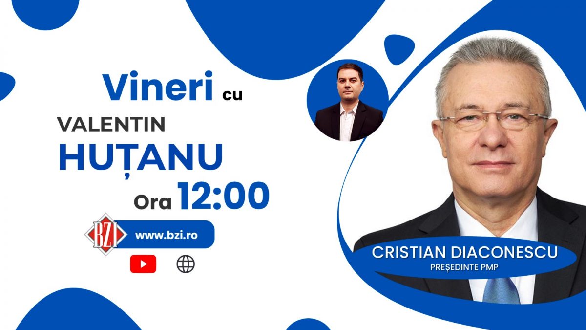 Preşedintele PMP, Cristian Diaconescu, va discuta despre realităţile politice şi sociale din România, la BZI LIVE
