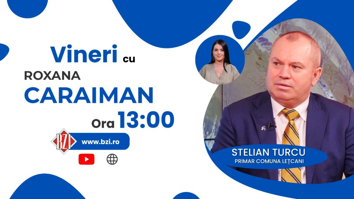 Stelian Turcu, primarul comunei Lețcani, în direct la BZI LIVE! Află care sunt cele mai importante proiecte de infrastructură ale localității strategice
