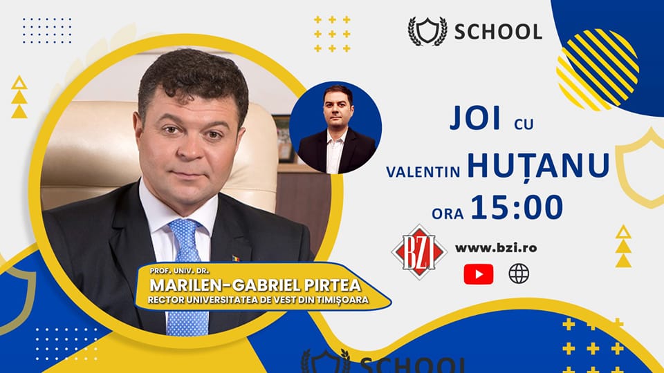 România Inteligentă! O nouă ediție BZI LIVE exclusivă și de impact pe zona învăţământului superior din România alături de prof. univ. dr. Marilen-Gabriel Pirtea, rectorul Universităţii de Vest din Timişoara