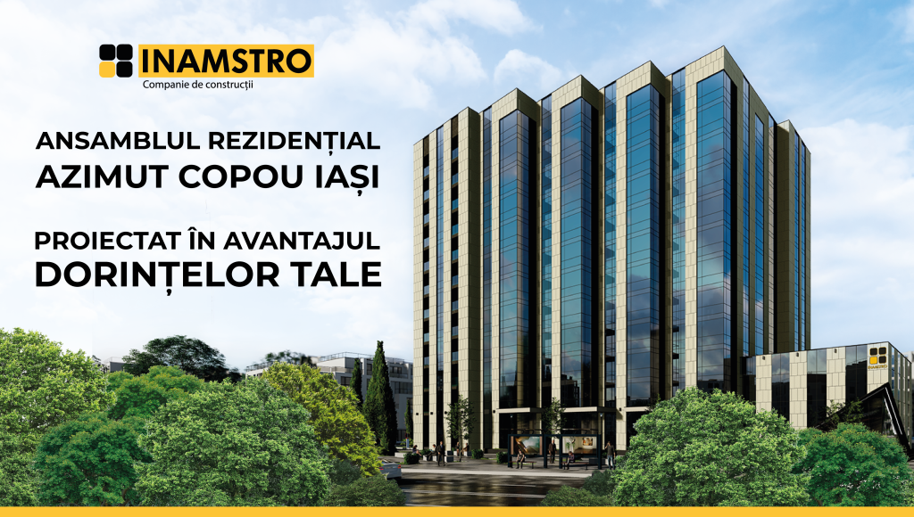 Azimut Copou, ansamblul rezidențial proiectat în avantajul dorințelor tale