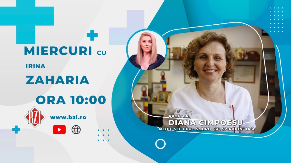 Prof. dr Diana Cimpoesu, vine marți în platoul BZI LIVE să discute despre cazuistica din sezonul sărbătorilor în UPU Spitalul Sfântul Spiridon Iași