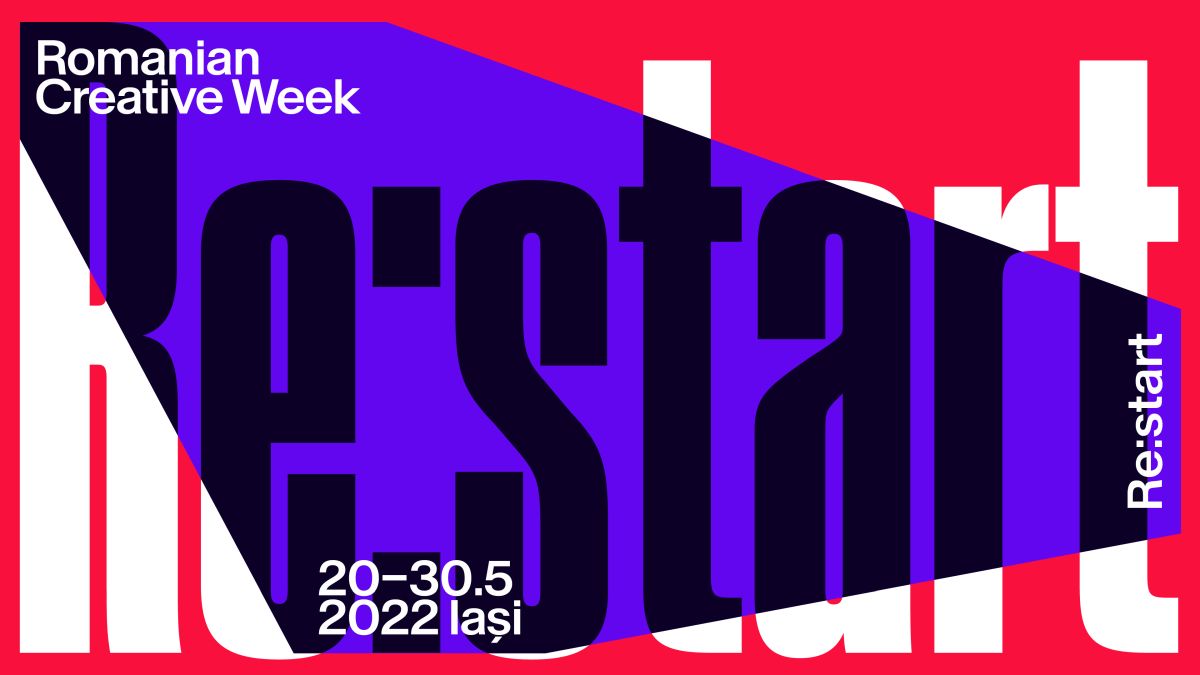 Iașul va da Re:start României prin cel mai important festival dedicat industriilor creative autohtone. Încep surprizele la Romanian Creative Week 2022