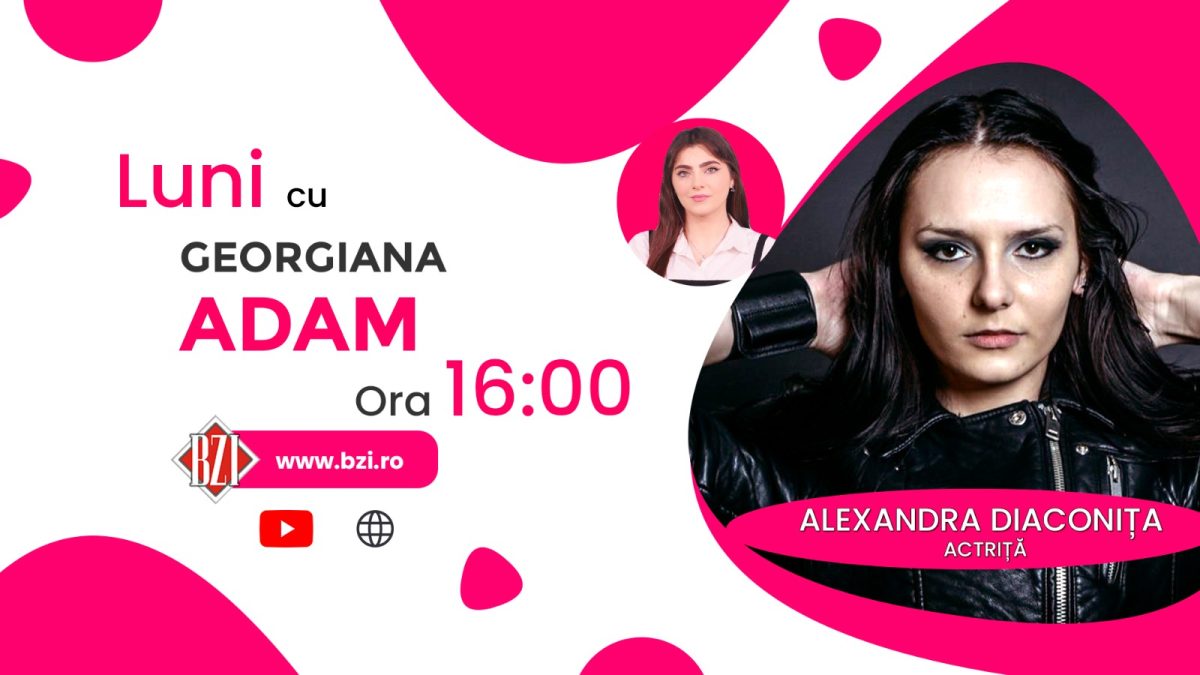 Povestea actriței Alexandra Diaconița, un vis devenit realitate. Totul despre tainele actoriei, pasiune și viață, numai la BZI LIVE!