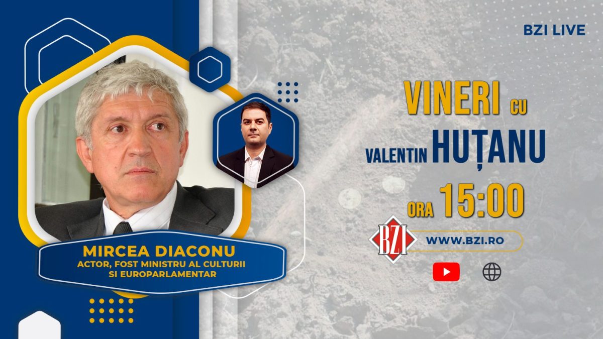 TOP EXCLUSIV! Despre politici culturale şi artistice naţionale, într-o ediţie BZI LIVE de impact alături de îndrăgitul actor Mircea Diaconu, fost ministrul al Culturii şi europarlamentar