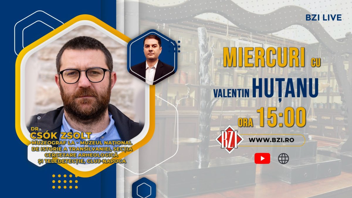 Ediție-dialog BZI LIVE de impact naţional despre Istoria medievală a unei regiuni unice, patrimoniu alături de dr. Csók Zsolt, muzeograf IA şi arheolog, Muzeul Naţional de Istorie a Transilvaniei din Cluj-Napoca