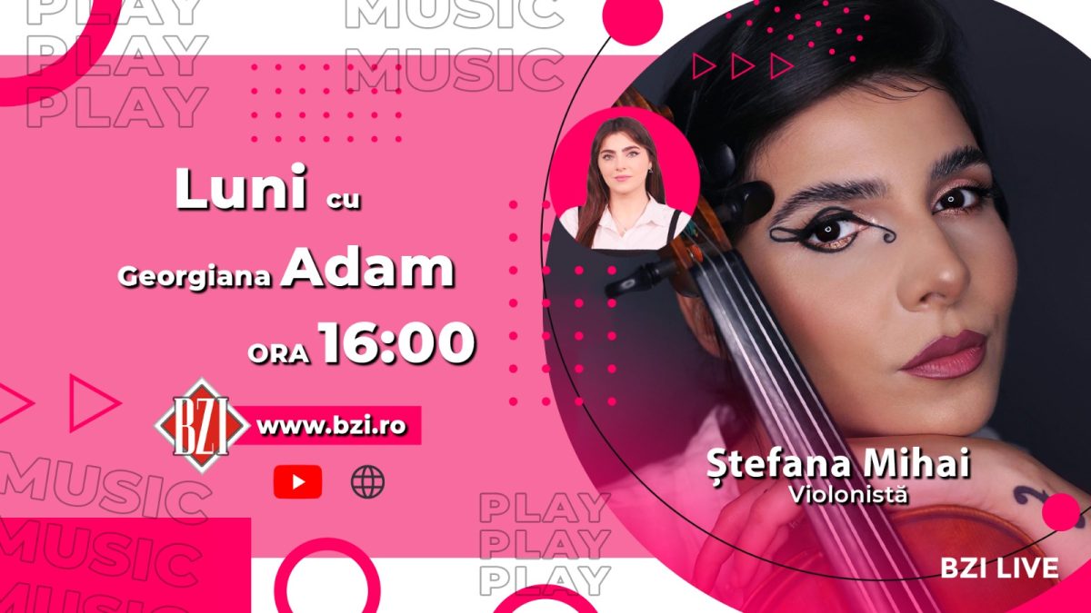 O poveste pe acorduri de vioară! Ștefana Mihai, violonistă, împărtășește totul despre parcursul său muzical în interviul BZI LIVE