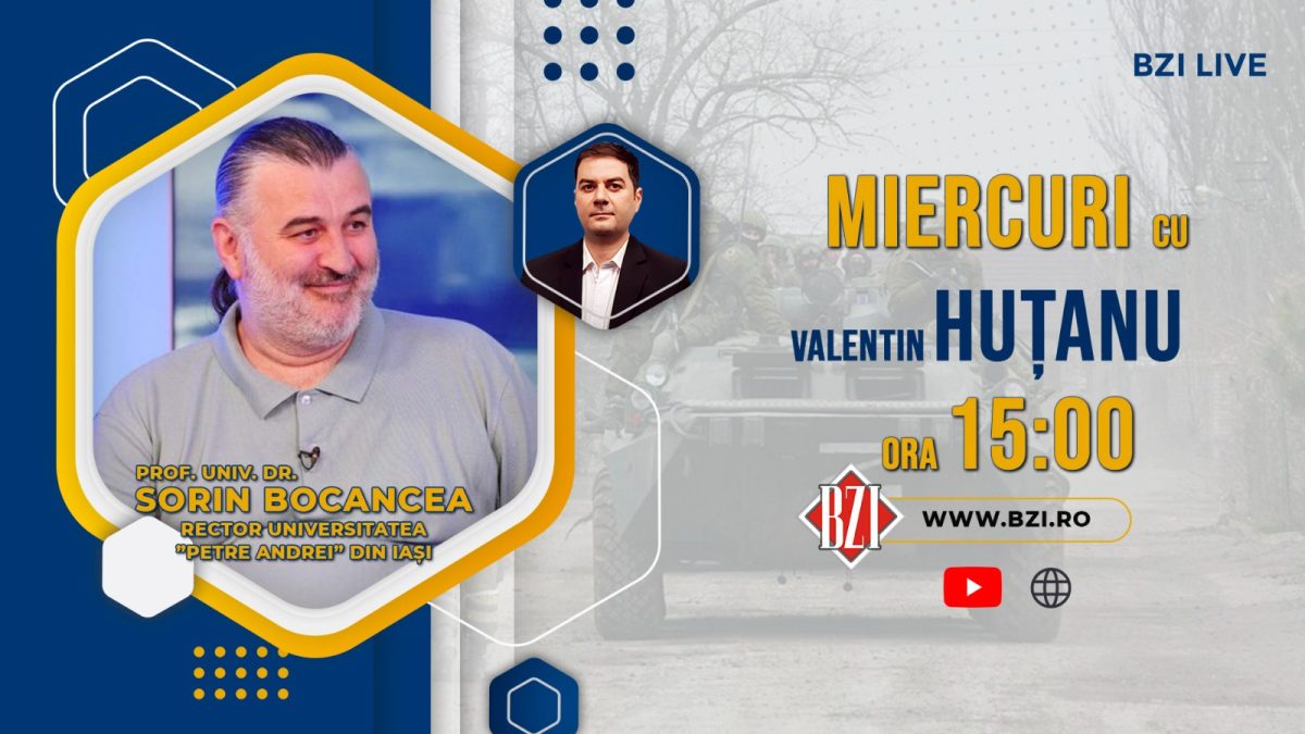 Război în Ucraina! Analiza, ”la rece” despre premise, context, realităţi şi posibil deznodământ al teribilului conflict militar de la graniţa României într-o editie-dialog BZI LIVE alături de prof. univ. dr. Sorin Bocancea, rectorul UPA Iaşi