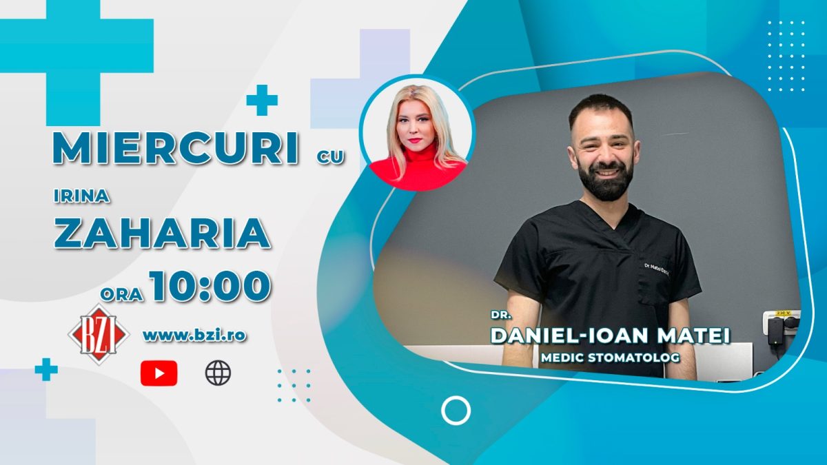 Dr. Daniel-Ioan Matei, medic stomatolog, vine în platoul BZI LIVE să discute despre importanța controalelor și a tratamentelor stomatologice și riscurile amânării lor