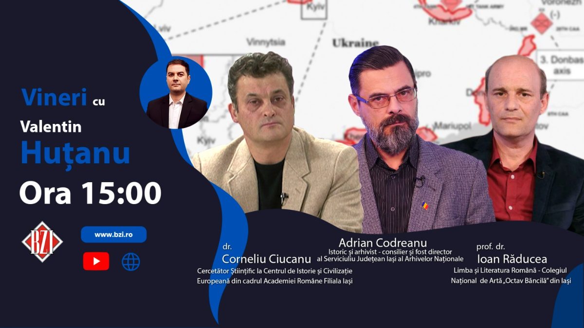 Ediție-documentar BZI LIVE despre viitorul românilor din Ucraina alături de istoricii şi cercetătorii: dr. Corneliu Ciucanu (Academia Română), Mihai Adrian Codreanu (fost director al Serviciului Judeţean Iaşi al Arhivelor Naţionale) şi prof. dr. Ioan Răducea