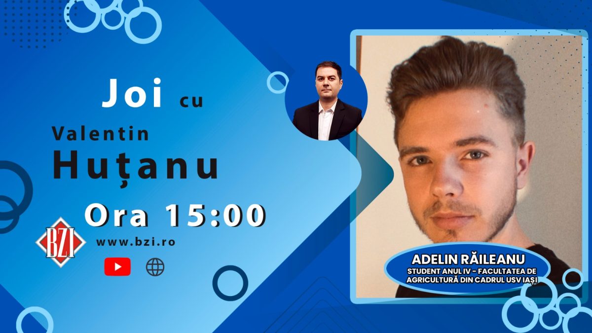 Despre cum va fi ”Agricultura viitorului”, în Studioul BZI LIVE alături de Adelin Răileanu (student în anul IV – Facultatea de Agricultură a USVIasi), câştigător al unei burse de 1.000 euro pentru proiectul intitulat ”Agricultura 4.0”