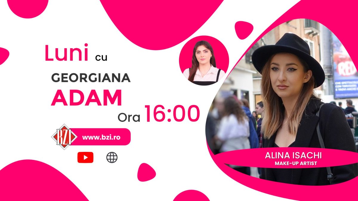 Totul despre un make-up reușit! Alina Isachi, make-up artist, detaliază pentru BZI LIVE câteva sfaturi în materie de beauty