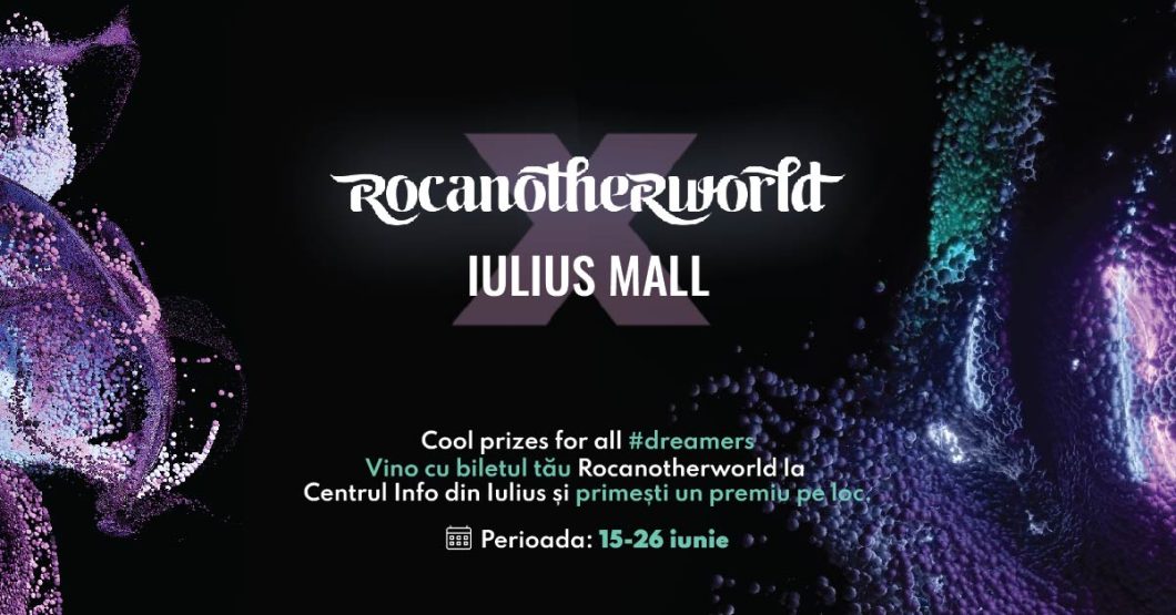 Iulius Mall Iași te trimite la Rocanotherworld 