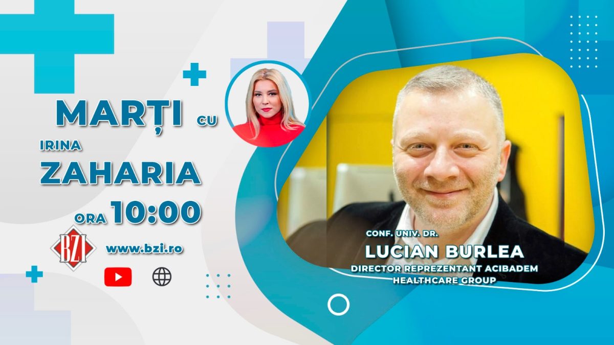 Conf. dr. Lucian Burlea, director reprezentant al Acibadem Healthcare Group, discută în emisiunea BZI LIVE despre importanța celei de a două păreri în cazul diagnosticelor