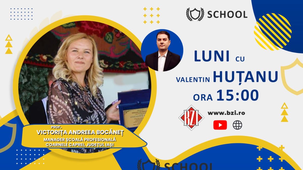 Despre educație și performanță în mediul rural, într-o ediție-dialog specială alaturi de prof. Victorița Andreea Bocăneț – manager Școala Profesională Coarnele Caprei, județul Iași