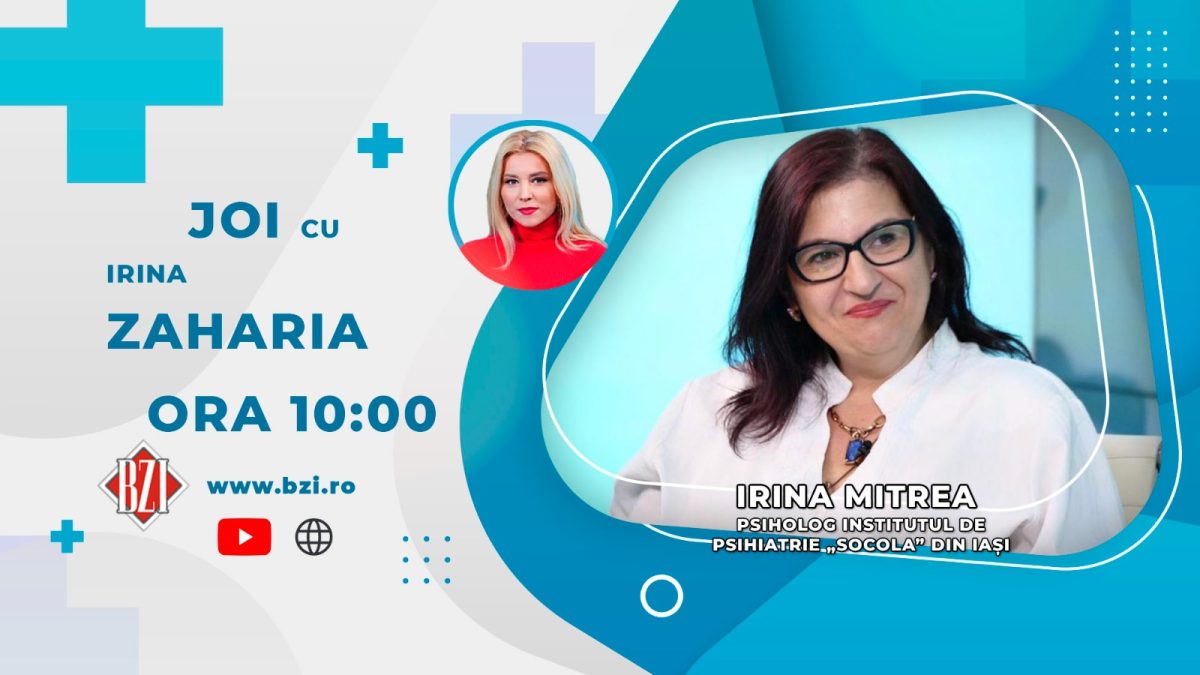 Irina Mitrea, psiholog principal la Institutul de Psihiatrie Socola Iași, vorbește în emisiunea BZI LIVE despre relațiile toxice și despre încrederea în sine
