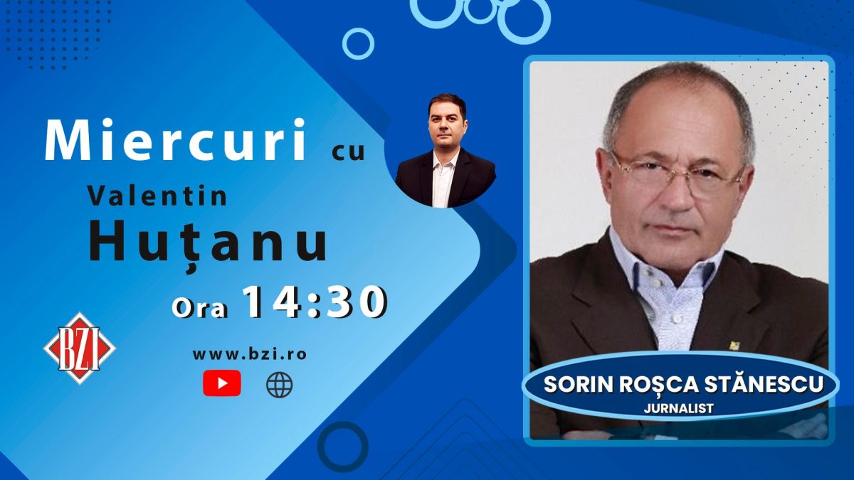 Ediţie BZI LIVE alături de Nașul presei din România. Seniorul jurnalist Sorin Roşca Stănescu va vorbi despre actualitatea din plan intern şi internaţional