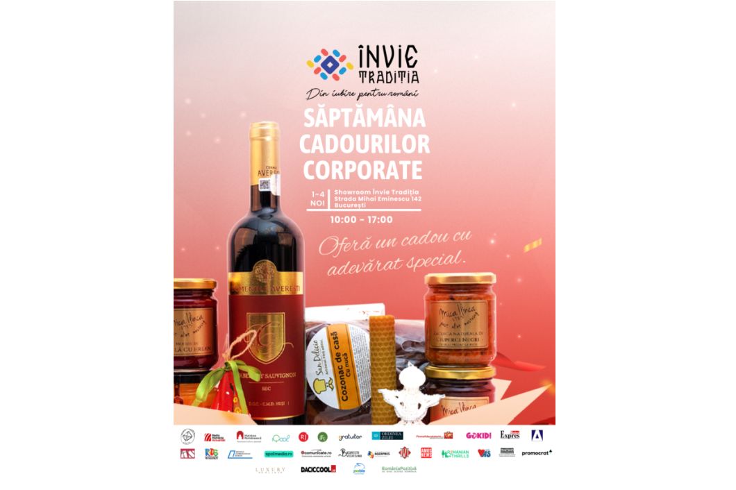 Săptămâna cadourilor corporate – Învie Tradiția: 1-4 noiembrie 2022, 10:00-17:00