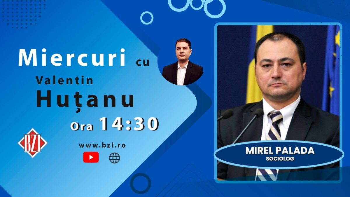 Ediţie dialog-analiza BZI LIVE despre starea naţiunii alături de cunoscutul sociolog Mirel Palada
