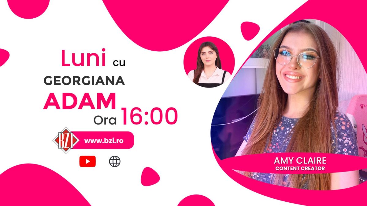 Amy Claire, printre cele mai influente persoane din social media! Ea povestește pentru BZI LIVE despre rețeta succesului în mediul online