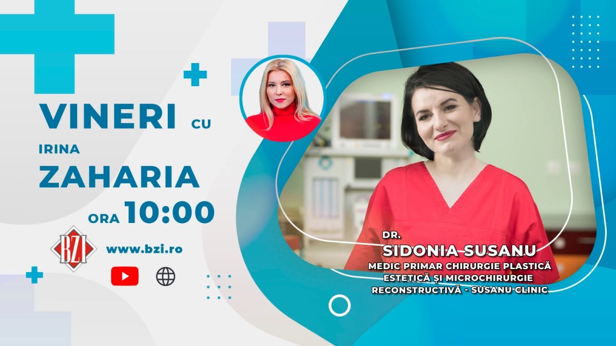 Dr. Sidonia Susanu, medic primar chirurgie plastică, estetică și microchirurgie reconstructivă, Susanu Clinic, vine în platoul BZI LIVE să ne vorbească despre ultimile noutăți în materie de chirurgie estetică