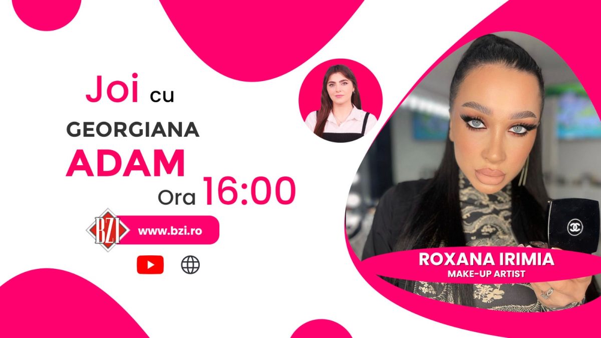 Despre arta machiajului! Roxana Irimia, make-up artist, povestește pentru BZI LIVE despre rețeta succesului în domeniul beauty