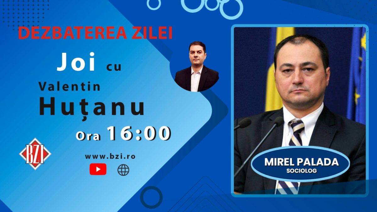 TOP EXCLUSIV! Cunoscutul sociolog Mirel Palada, în Platoul BZI LIVE la „Dezbaterea Zilei”